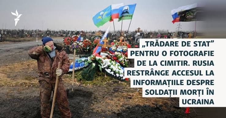 Trădare de stat” pentru o fotografie de la cimitir. Rusia restrânge accesul la informațiile despre soldații morți în Ucraina